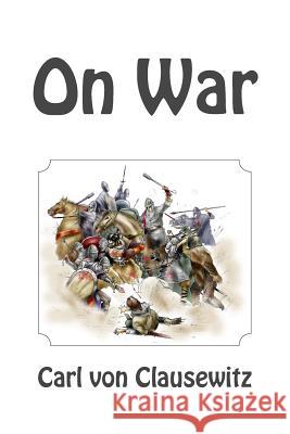 On War Carl Vo 9781494804305 Createspace - książka