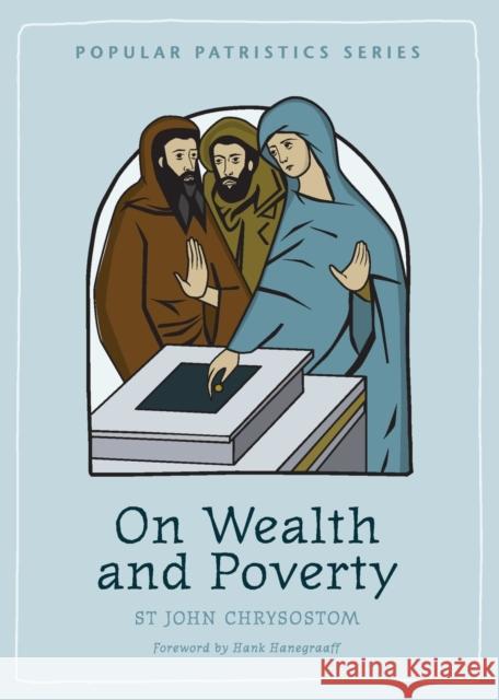 On Wealth and Poverty: St. John Chrysostom St John Chrysostom 9780881410396 BERTRAMS - książka