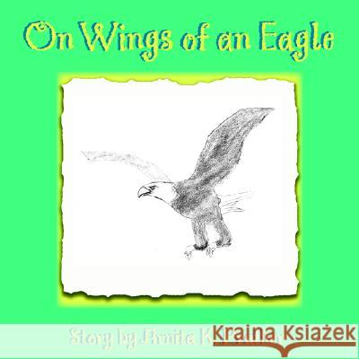 On Wings of an Eagle Arnita K. Prather 9781413486544 Xlibris Corporation - książka