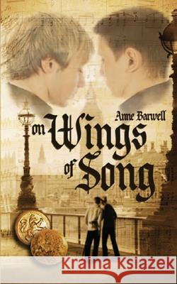 On Wings of Song Anne Barwell 9780473516239 Lacedragon Publishing - książka