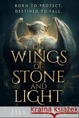 On Wings of Stone and Light Jill K. Sayre 9781960226297 Brother Mockingbird - książka