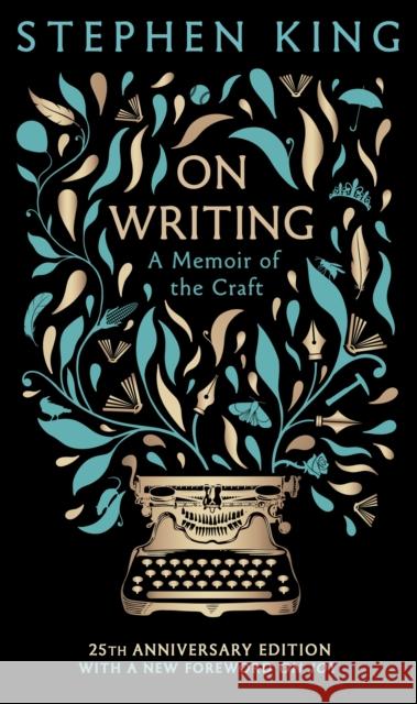 On Writing: A Memoir of the Craft: 25th Anniversary Classic Edition Stephen King 9781399741712 Hodder & Stoughton - książka