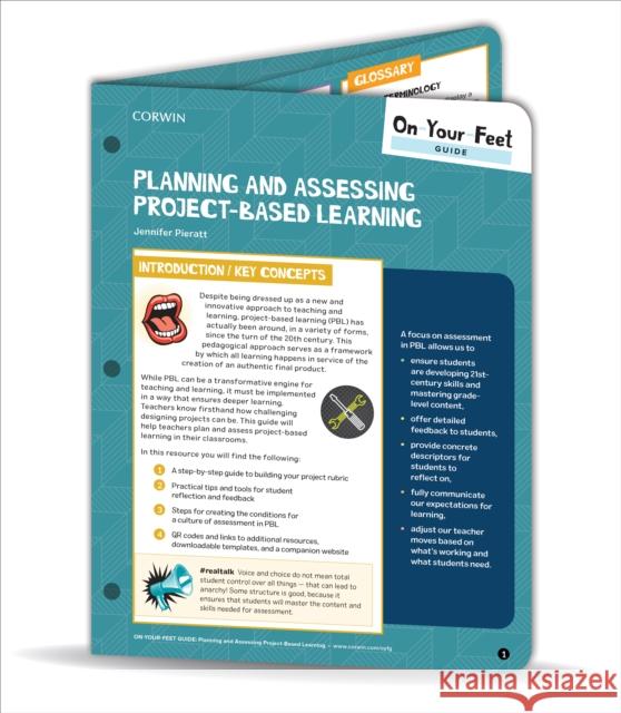 On-Your-Feet Guide: Planning and Assessing Project-Based Learning Jennifer R. Pieratt 9781071823958 Corwin Publishers - książka