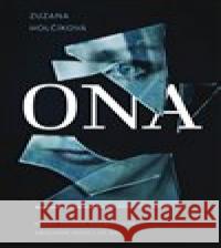 Ona Zuzana Holčíková 9788075466723 Fortuna Libri - książka