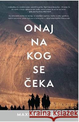 Onaj na kog se čeka Maximilian Just 9783950352030 Justepublishing - książka