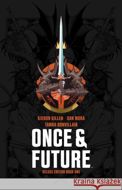 Once & Future Book One Deluxe Edition Kieron Gillen Dan Mora 9781684157655 Boom! Studios - książka