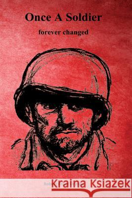 Once A Soldier Drynan, Robert Bruce 9781986347846 Createspace Independent Publishing Platform - książka