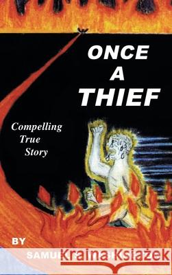Once a Thief Samuel S. Washington 9781425710705 Xlibris Us - książka