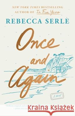 Once and Again Rebecca Serle 9781668025918 Atria Books - książka