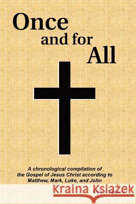Once and for All Rick Visneau 9781411666603 Lulu.com - książka
