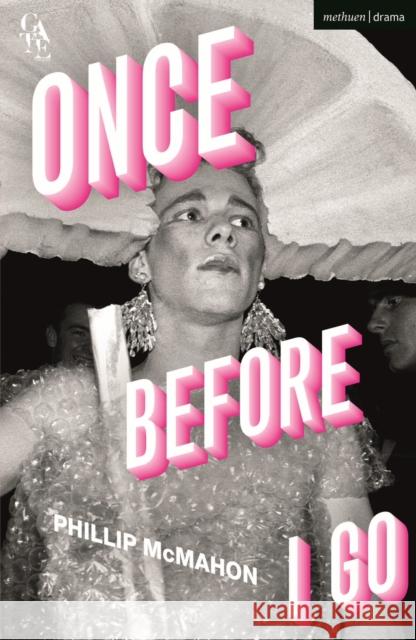 Once Before I Go Phillip (Author) McMahon 9781350280069 Bloomsbury Publishing PLC - książka