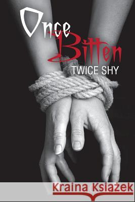 Once Bitten, Twice Shy C. C. Wood 9781496116710 Createspace - książka