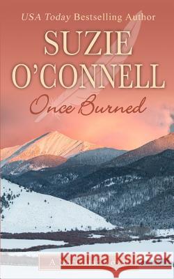 Once Burned Suzie O'Connell 9781516857296 Createspace - książka