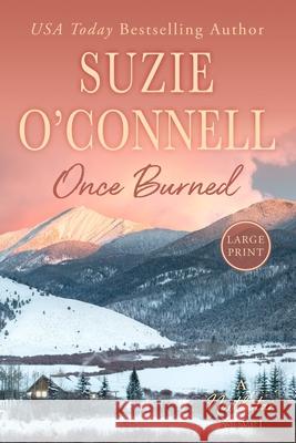 Once Burned Suzie O'Connell 9781950813186 Sunset Rose Books - książka