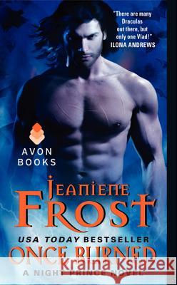Once Burned: A Night Prince Novel Frost, Jeaniene 9780061783203  - książka