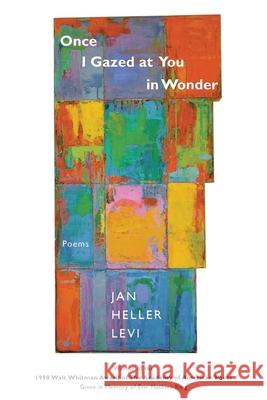 Once I Gazed at You in Wonder Jan Heller Levi 9780807123652 Louisiana State University Press - książka