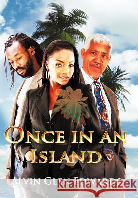 Once in an Island Alvin Glen Edwards 9781456755683 Authorhouse - książka