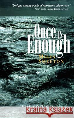 Once Is Enough Miles Smeeton 9780071414319 International Marine Publishing - książka
