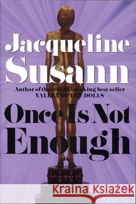 Once Is Not Enough Jacqueline Susann 9780802135452 Grove/Atlantic - książka