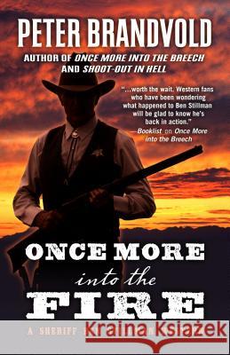 Once More Into the Fire Peter Brandvold 9781432842963 Five Star Publishing - książka