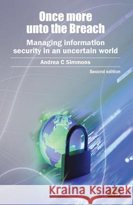 Once More Unto the Breach It Governance Publishing 9781849287081 Itgp - książka