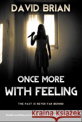 Once More with Feeling David Brian   9798829178345 Independently Published - książka
