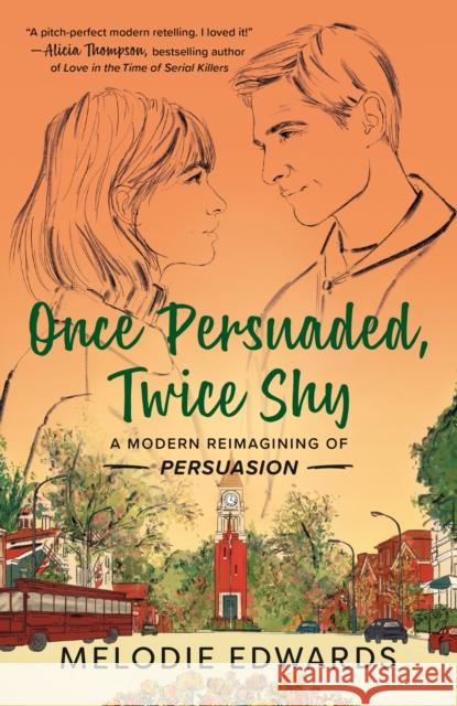 Once Persuaded, Twice Shy: A Modern Reimagining of Persuasion  9780593440797 Penguin Putnam Inc - książka