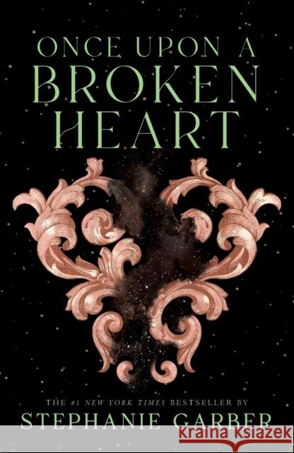 Once Upon a Broken Heart Stephanie Garber 9781250268402 Flatiron Books - książka