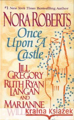 Once Upon a Castle Nora Roberts Marianne Willman Ruth Ryan Langan 9780515122411 Jove Books - książka