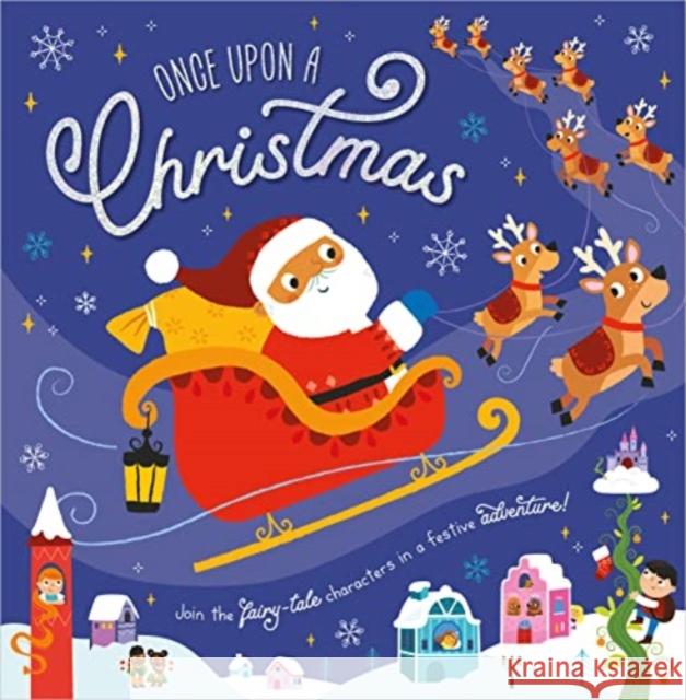 Once Upon a Christmas Rosie Greening 9781803376264 Make Believe Ideas - książka