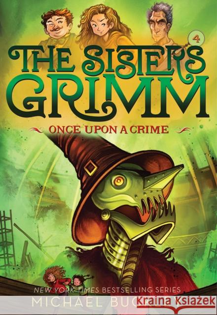 Once Upon a Crime (The Sisters Grimm #4): 10th Anniversary Edition Michael Buckley 9781419720079 Abrams - książka