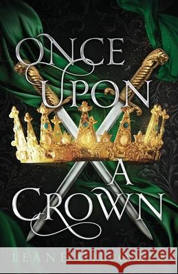 Once Upon a Crown: An addictive fantasy romance Lean? Giliomee 9781805731467 Joffe Books Ltd - książka