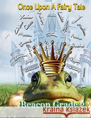 Once Upon a Fairy Tale Beacon Grade 2 9781514124024 Createspace Independent Publishing Platform - książka