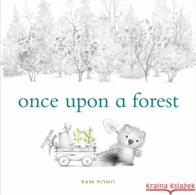 Once Upon a Forest Pam Fong 9780593380147 Random House USA Inc - książka