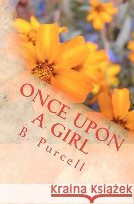 Once Upon A Girl: An Autobiography Purcell, B. 9781478263500 Createspace - książka