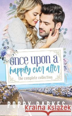 Once Upon a Happily Ever After Poppy Parkes 9781088060742 Parkes Publishing - książka