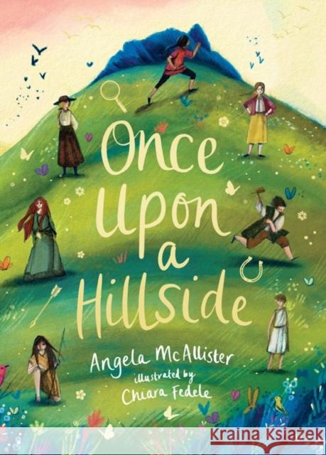 Once Upon a Hillside McAllister, Angela 9781801107525 Bloomsbury Publishing PLC - książka