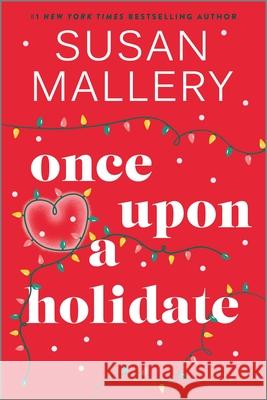 Once Upon a Holidate Susan Mallery 9780778306054 Mira Books - książka