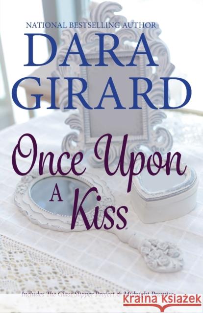 Once Upon A Kiss Dara Girard 9781949764543 Ilori Press Books, LLC - książka