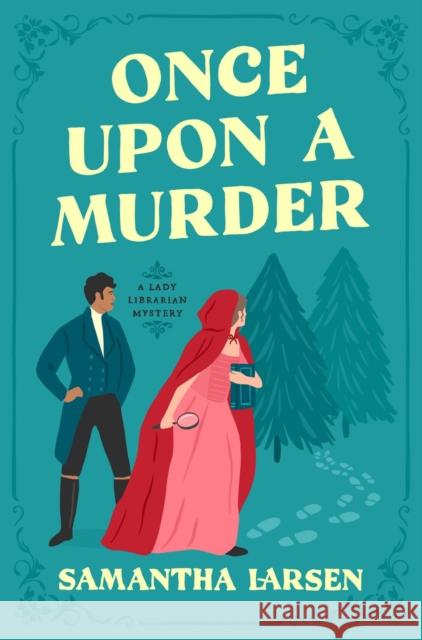 Once Upon A Murder Samantha Larsen 9781639106219 Crooked Lane Books - książka