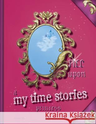 Once upon a My Time Stories: Princess Auntie Jill 9781925991390 Nooobooks - książka