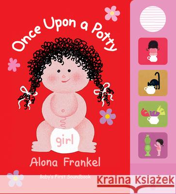Once Upon a Potty -- Girl -- Sound Book Frankel, Alona 9780228102380 Firefly Books - książka