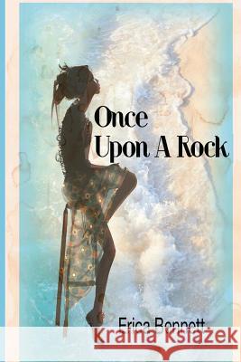 Once Upon a Rock Erica Morris Bennett Dr Alice a. Moerk Larry Chang 9781512303865 Createspace - książka