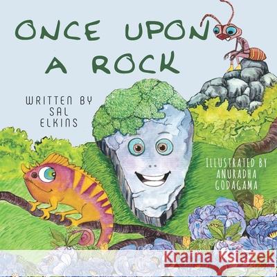 Once Upon A Rock Sal Elkins, Anuradha Godagama 9798459516456 Independently Published - książka