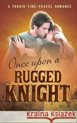 Once Upon a Rugged Knight Helen Louise Cox 9781914238000 Helen Cox Books - książka