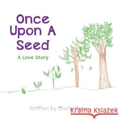 Once Upon A Seed Cherie Moore 9781545618752 Xulon Press - książka