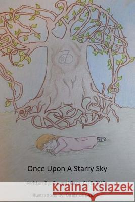 Once Upon a Starry Sky: A Reiki Book for Children Chantal Marie Cash Beatrice Ann Cash 9781508719649 Createspace - książka