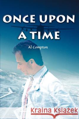 Once Upon A Time Al Compton 9780595246496 Writer's Showcase Press - książka