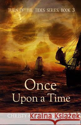 Once Upon a Time Christy &. Sarah Newman 9781508963912 Createspace - książka