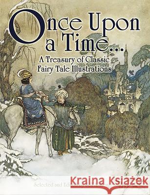 Once Upon a Time...: A Treasury of Classic Fairy Tale Illustrations Jeff A. Menges 9780486468303 Dover Publications Inc. - książka